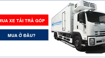 hỗ trợ vay mua ô tô tải kinh doanh