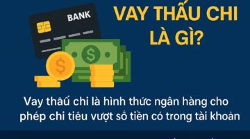 vay thấu chi như thế nào