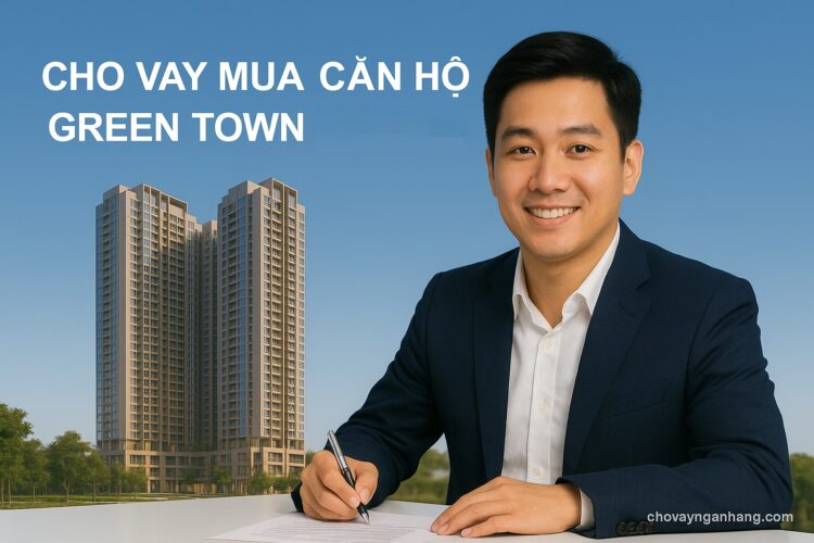 Vay mua căn hộ Green Town và những ưu đãi hấp dẫn từ VIB