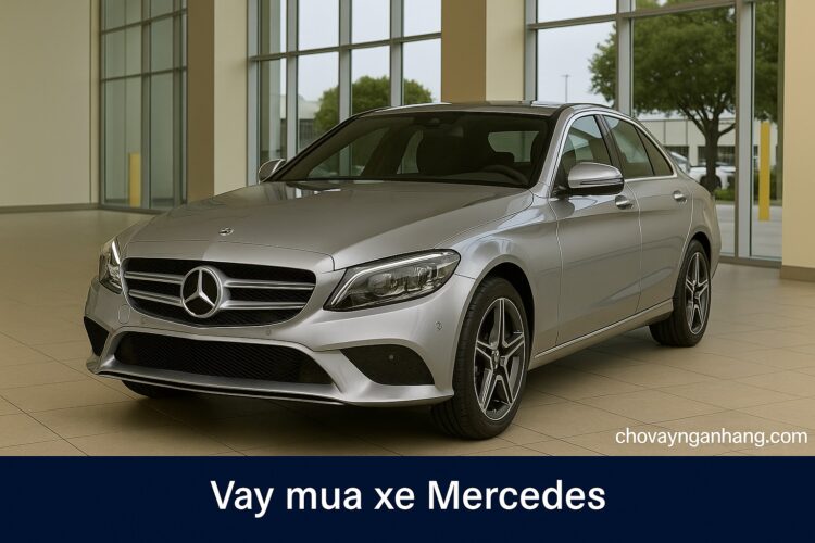 Vay mua xe Mercedes tại ngân hàng VIB với lãi suất ưu đãi Vay mua xe Mercedes tại ngân hàng VIB với lãi suất ưu đãi