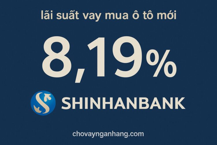 Lãi Suất Vay Mua Ô Tô 2025-2026 của 5 ngân hàng lớn Lai Suat Vay Mua O To 2025 2026 1